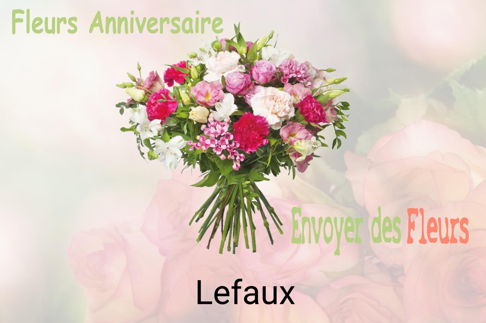 Bouquet de fleurs d’anniversaire livré à Lefaux